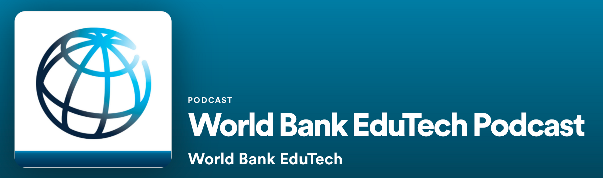 First Episode of the World Bank Podcast series on Adaptive Learning